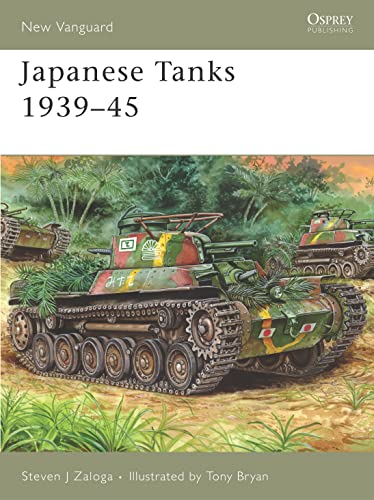 Japanese Tanks 1939–45 (New Vanguard, 137)