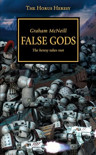 Horus Heresy - False Gods (2) (The Horus Heresy)