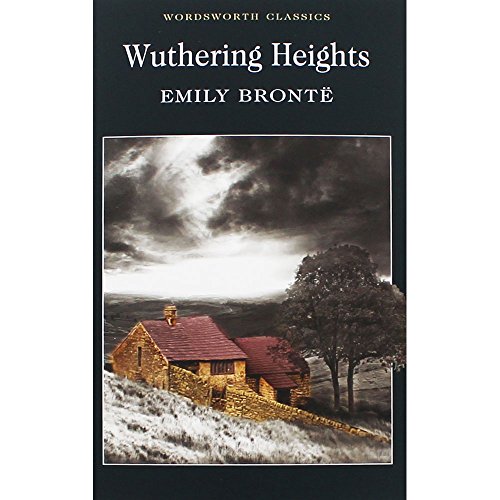 Wuthering Heights (Wordsworth Classics)