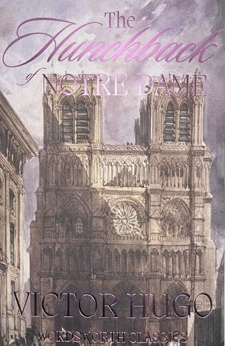 Hunchback of Notre Dame (Wordsworth Collection)