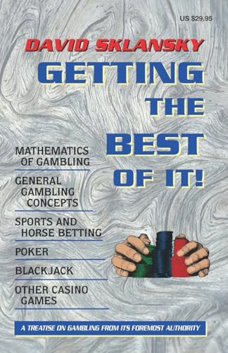 Getting the Best of It (Sklansky Poker_Gambling Series)