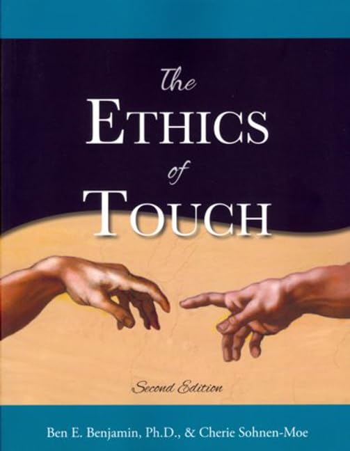 The Ethics of Touch: The Hands-On Practitioner