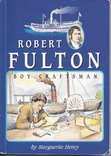 Robert Fulton Boy Craftsman