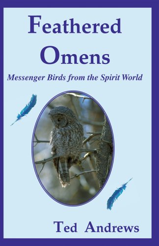 Feathered Omens: Messenger Birds from the Spirit World (Book & ORACLE Card Set)