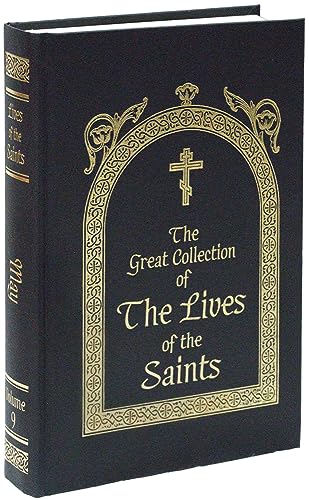 The Great Collection of the Lives of the Saints, Vol. 9: May