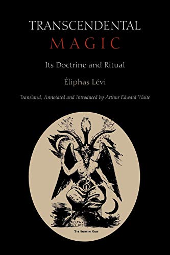 Transcendental Magic: Its Doctrine and Ritual