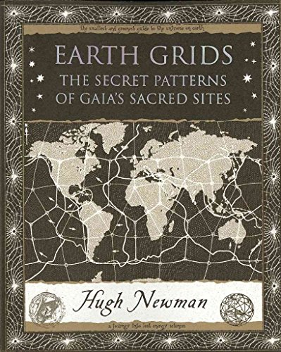 Earth Grids: The Secret Patterns of Gaia