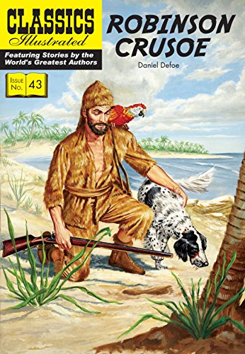 Robinson Crusoe (Classics Illustrated)