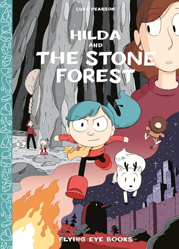 Hilda and the Stone Forest: Hilda Book 5 (Hildafolk)