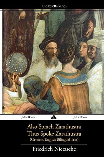 Also sprach Zarathustra_Thus Spoke Zarathustra: German_English Bilingual Text (German Edition)