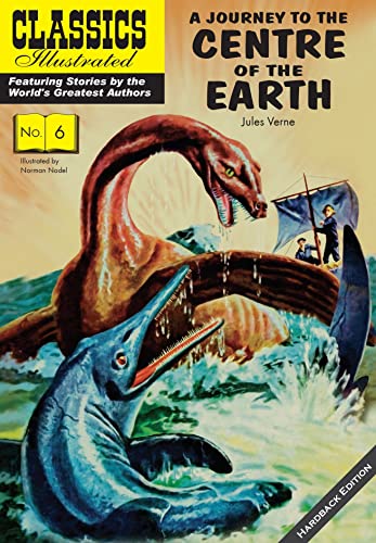 A Journey to the Centre of the Earth (Classics Illustrated Vintage Replica Hardcover)