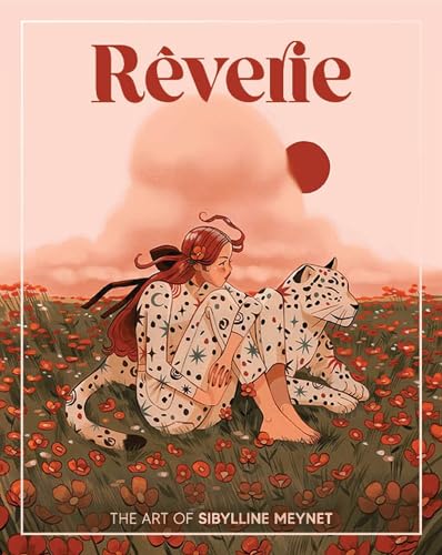 Rêverie: The Art of Sibylline Meynet