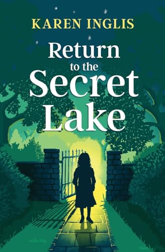 Return to the Secret Lake: A children