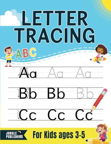 ABC Letter Tracing for Kids ages 3-5: Handwriting Practice Book | Preschool Workbook for age 3-4, 4-5 | Pre K and Kindergarten Activity Book for ... Alphabet (Jungle Publishing Preschool Series)