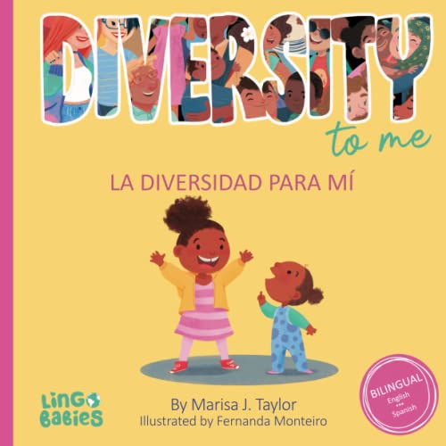 Diversity to me _ La diversidad para mi: a bilingual English Spanish Children