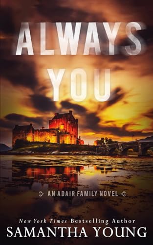 Always You: Alternative Cover Edition (The Adair Family)