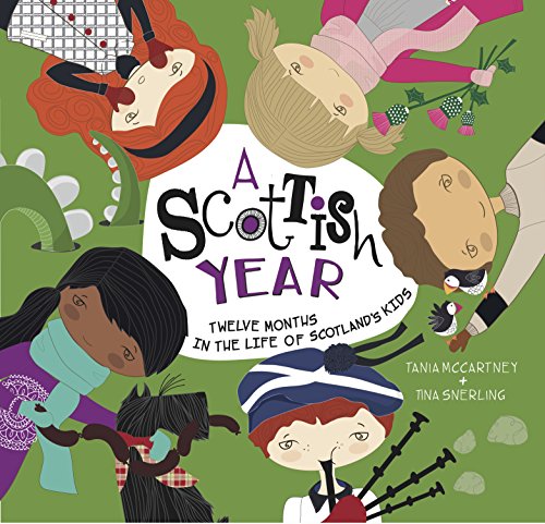 Scottish Year: Twelve Months in the Life of Scotland