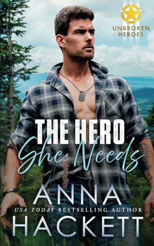 The Hero She Needs (Unbroken Heroes)