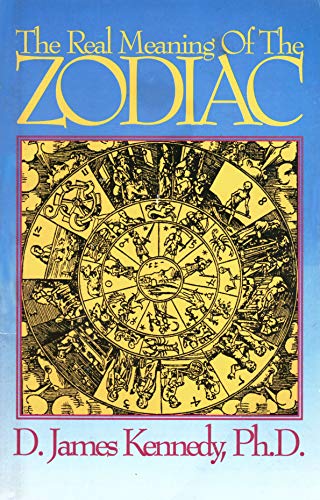 THE REAL MEANING OF THE ZODIAC