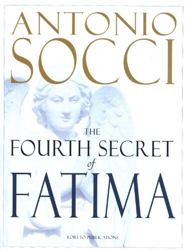 The Fourth Secret of Fatima