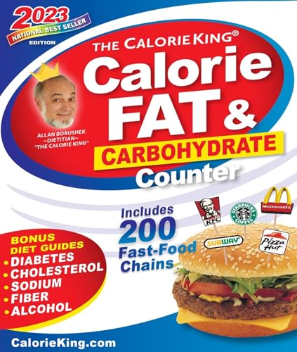 CalorieKing 2023 Larger Print Calorie, Fat & Carbohydrate Counter (Calorieking Calorie, Fat & Carbohydrate Counter)