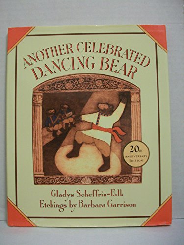 Another Celebrated Dancing Bear