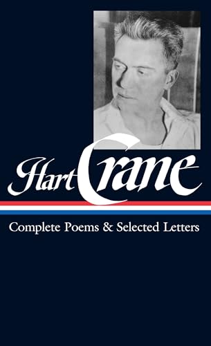 Hart Crane: Complete Poems & Selected Letters (LOA #168) (Library of America)