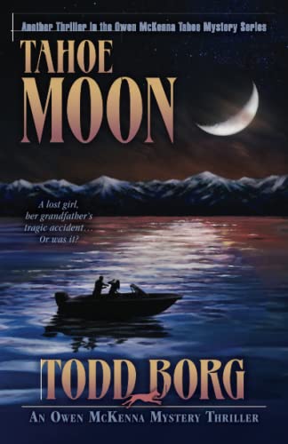 Tahoe Moon (An Owen McKenna Mystery Thriller)