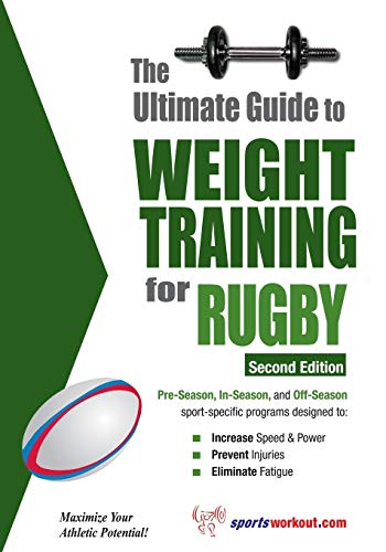 Ultimate Guide to Weight Training for Rugby