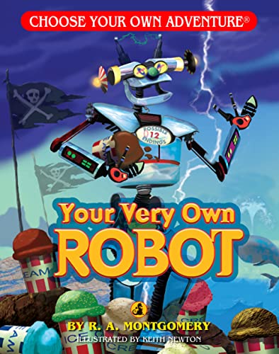 Your Very Own Robot (Choose Your Own Adventure - Dragonlark)