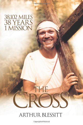 The Cross: 38,102 Miles, 38 Years, One Mission