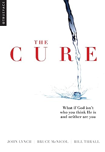 The Cure: What if God isn