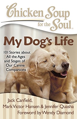 Chicken Soup for the Soul: My Dog