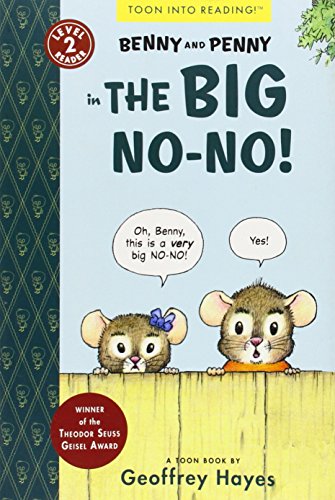 Benny and Penny in the Big No-No!: Toon Books Level 2