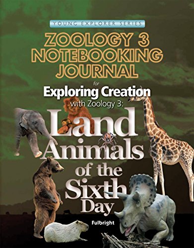 Exploring Creation with Zoology 3: Land Animals of the Sixth Day, Notebooking Journal