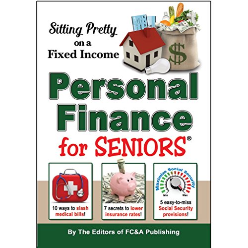 Sitting Pretty on a Fixed Income , Personal Finance for Seniors