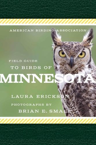 American Birding Association Field Guide to Birds of Minnesota (American Birding Association State Field)