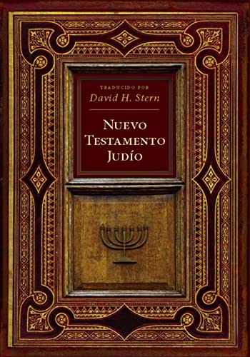 Nuevo Testamento Judio: Traducido por David H. Stern (Spanish Edition)