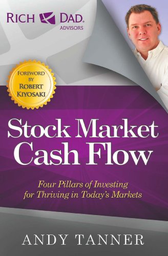 The Stock Market Cash Flow: Four Pillars of Investing for Thriving in Today s Markets