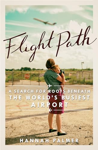 Flight Path: A Search for Roots beneath the World