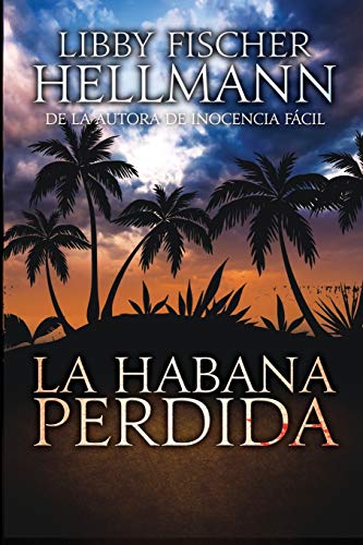 La Habana Perdida (Spanish Edition)