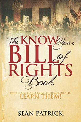 The Know Your Bill of Rights Book: Don