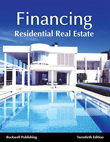 Financing Residential Real Estate 20th ed