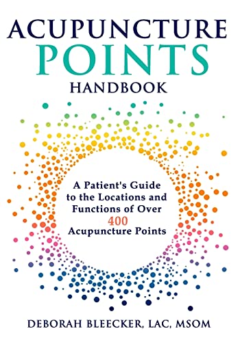 Acupuncture Points Handbook: A Patient