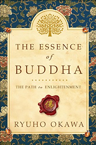 The Essence of Buddha: The Path to Enlightenment