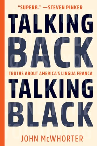 Talking Back, Talking Black: Truths About America