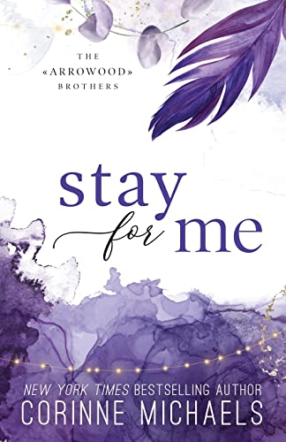 Stay for Me- Special Edition (The Arrowood Brothers)