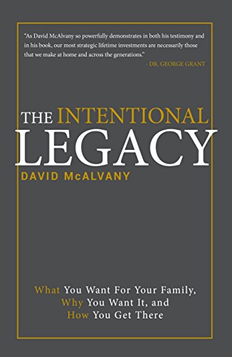 The Intentional Legacy