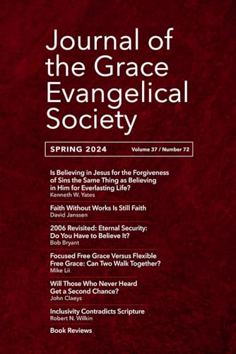 Journal of the Grace Evangelical Society (Spring 2024)