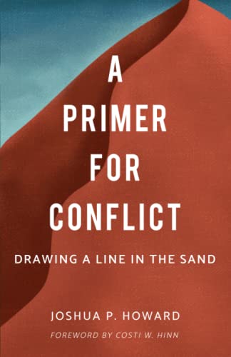 A Primer For Conflict: Drawing A Line In The Sand (Founders Press)